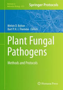 Plant Fungal Pathogens [E-Book] : Methods and Protocols /