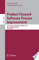 Product Focused Software Process Improvement [E-Book] / 6th International Conference, PROFES 2005, Oulu, Finland, June 13-18, 2005, Proceedings