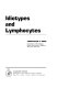 Idiotypes and lymphocytes.