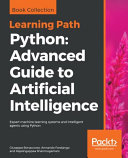 Python : advanced guide to artificial intelligence [E-Book] /