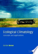 Ecological climatology : concepts and applications /