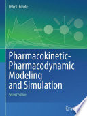 Pharmacokinetic-Pharmacodynamic Modeling and Simulation [E-Book] /