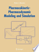 Pharmacokinetic-Pharmacodynamic Modeling and Simulation [E-Book] /