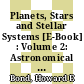 Planets, Stars and Stellar Systems [E-Book] : Volume 2: Astronomical Techniques, Software, and Data /