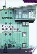 Managing built heritage : the role of cultural values and significance [E-Book] /
