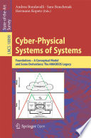 Cyber-Physical Systems of Systems [E-Book] : Foundations – A Conceptual Model and Some Derivations: The AMADEOS Legacy /