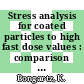 Stress analysis for coated particles to high fast dose values : comparison between calculations and test results [E-Book] /