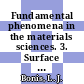 Fundamental phenomena in the materials sciences. 3. Surface phenomena : Third Symposium on Fundamental Phenomena in the Materials Sciences, held January 25 - January 26, 1965, Boston, Mass.