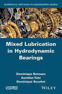 Mixed lubrication in hydrodynamic bearings [E-Book] /