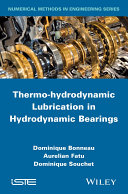 Thermo-hydrodynamic lubrication in hydrodynamic bearings [E-Book] /