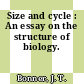 Size and cycle : An essay on the structure of biology.