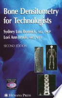 Bone Densitometry for Technologists [E-Book] /