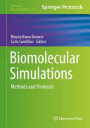 Biomolecular Simulations [E-Book] : Methods and Protocols  /