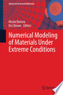 Numerical Modeling of Materials Under Extreme Conditions [E-Book] /