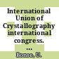 International Union of Crystallography international congress. 0013: communicated abstracts : Hamburg, 09.08.1984-18.08.1984.