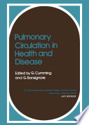 Pulmonary Circulation in Health and Disease [E-Book] /