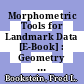 Morphometric Tools for Landmark Data [E-Book] : Geometry and Biology /