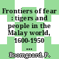 Frontiers of fear : tigers and people in the Malay world, 1600-1950 [E-Book] /