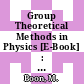 Group Theoretical Methods in Physics [E-Book] : Fourth International Colloquium, Nijmegen 1975 /