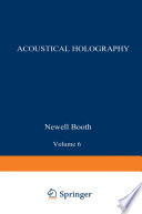 Acoustical Holography [E-Book] : Volume 6 /