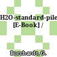 H2O-standard-pile [E-Book] /