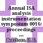 Annual ISA analysis instrumentation symposium 0016: proceedings : Pittsburgh, PA, 25.05.70-27.05.70 /