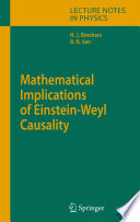 Mathematical Implications of Einstein-Weyl Causality [E-Book] /