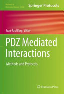 PDZ Mediated Interactions [E-Book] : Methods and Protocols /
