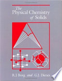 The physical chemistry of solids /