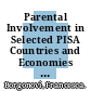 Parental Involvement in Selected PISA Countries and Economies [E-Book] /