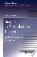 Graphs in Perturbation Theory [E-Book] : Algebraic Structure and Asymptotics /