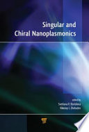 Singular and chiral nanoplasmonics [E-Book] /
