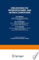 Organosilicon Heteropolymers and Heterocompounds [E-Book] /