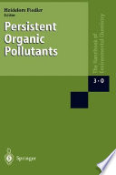 Anthropogenic compounds . O . Persistent organic pollutants /