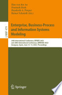Enterprise, Business-Process and Information Systems Modeling [E-Book] : 24th International Conference, BPMDS 2023, and 28th International Conference, EMMSAD 2023, Zaragoza, Spain, June 12-13, 2023, Proceedings /