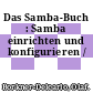 Das Samba-Buch : Samba einrichten und konfigurieren /
