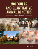Molecular and quantitative animal genetics [E-Book] /