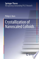 Crystallization of Nanoscaled Colloids [E-Book] /