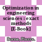 Optimization in engineering sciences : exact methods [E-Book] /