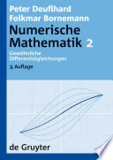 Numerische Mathematik: [Band] 2: Gewöhnliche Differentialgleichungen [E-Book].