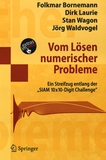 Vom Lösen numerischer Probleme : ein Streifzug entlang der "SIAM 10x10-Digit Challenge" /