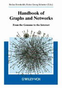 Handbook of graphs and network : from the genome to the Internet /