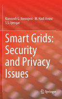 Smart grids : security and privacy issues /
