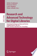 Research and Advanced Technology for Digital Libraries [E-Book] : International Conference on Theory and Practice of Digital Libraries, TPDL 2011, Berlin, Germany, September 26-28, 2011. Proceedings /