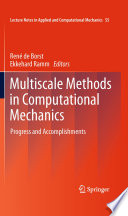 Multiscale Methods in Computational Mechanics [E-Book] : Progress and Accomplishments /