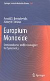 Europium monoxide : semiconductor and ferromagnetic for spintronics /