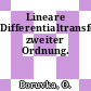 Lineare Differentialtransformationen zweiter Ordnung.