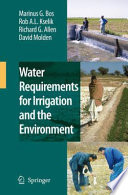 Water requirements for irrigation and the environment /
