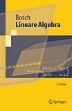 Lineare Algebra [E-Book] /