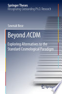 Beyond ΛCDM [E-Book] : Exploring Alternatives to the Standard Cosmological Paradigm /
